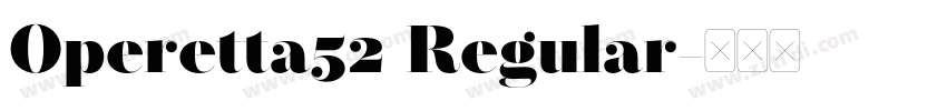 Operetta52 Regular字体转换